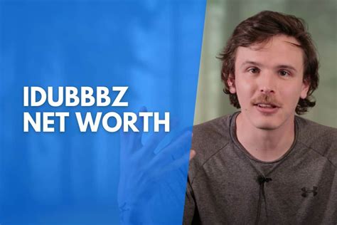 iDubbbz Net Worth: How Much Is He Really Worth In。